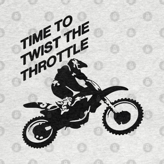 Time To Twist The Throttle Off Road Motocross Biker by taiche